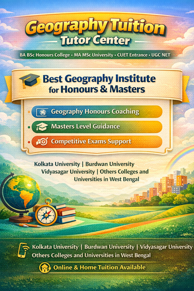 Cover photo of Geography Tuition Tutor Teacher - BA BSc Honours College MA MSc University CUET Entrance UGC NET